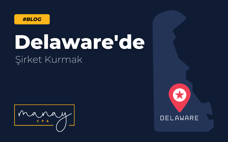 delaware de şirket kurmak